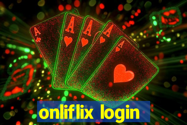 onliflix login